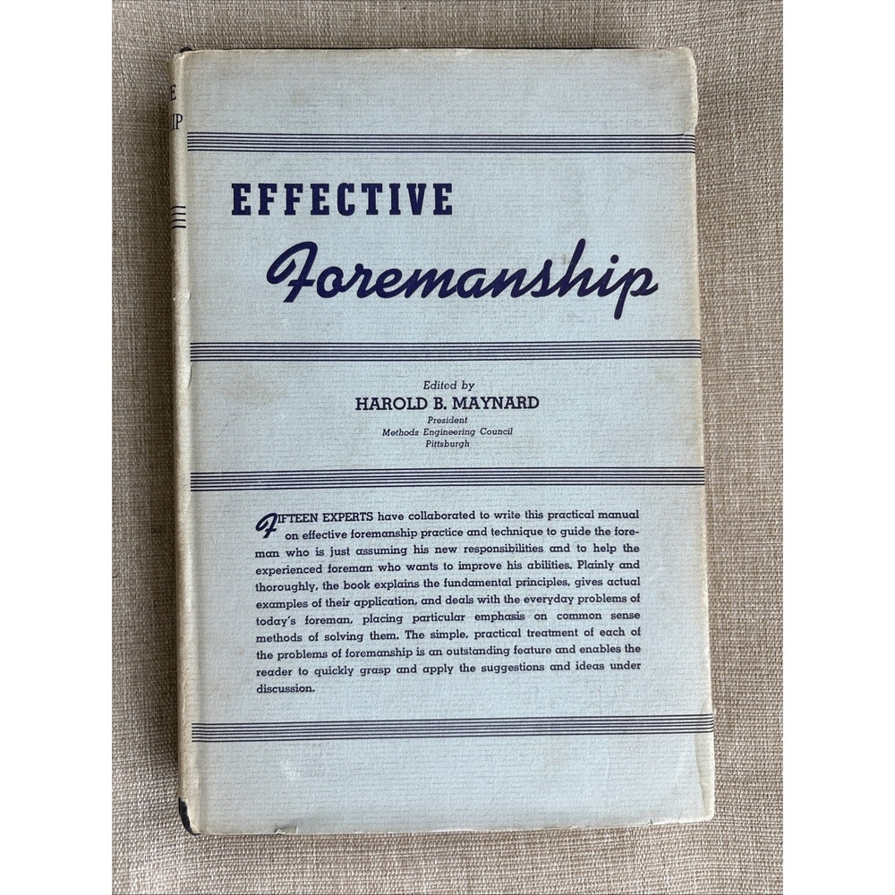 Effective Foremanship 1941 1st Edition Harold B Maynard McGraw Hill Vintage HC